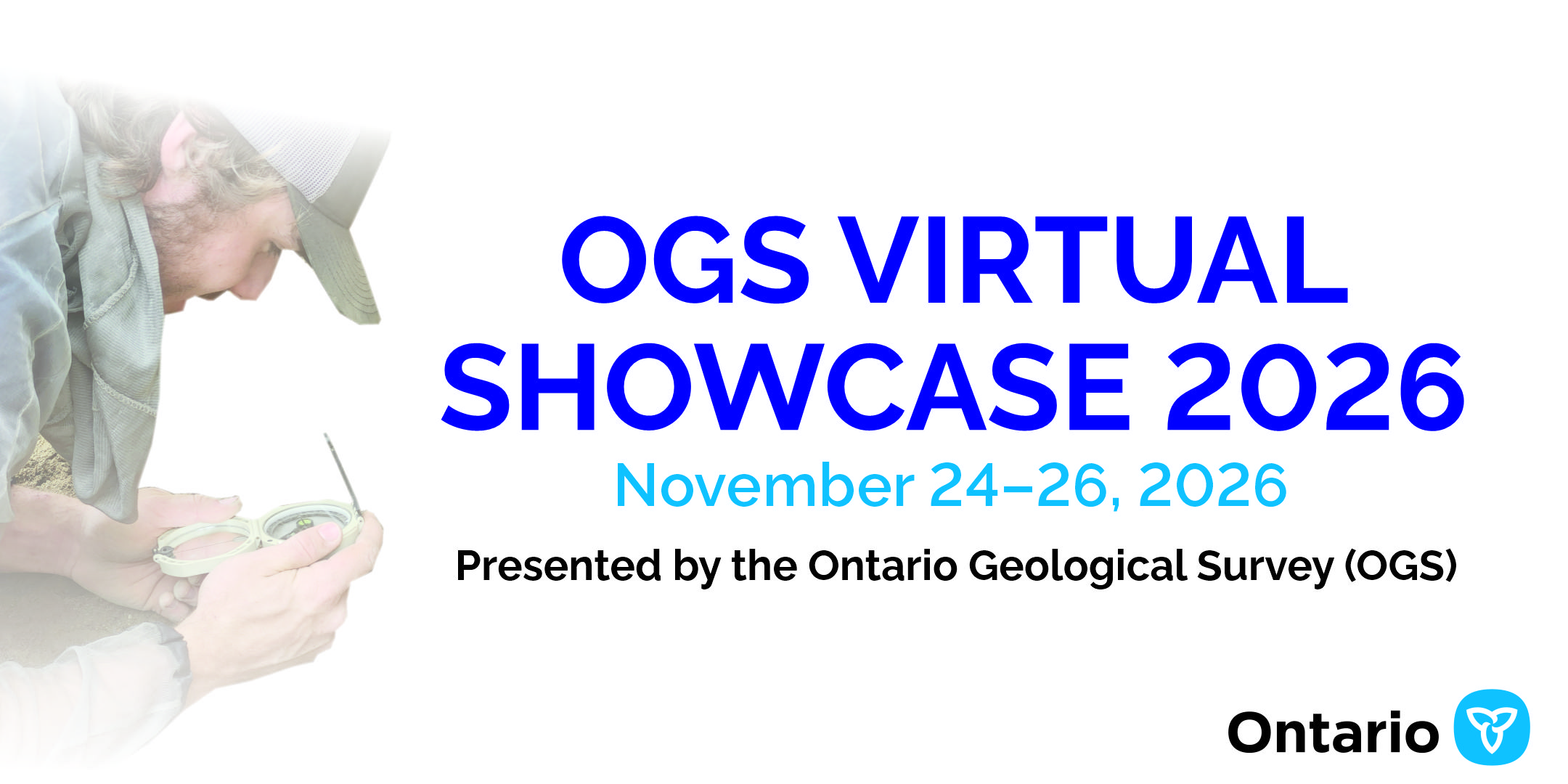 Banner for the OGS Virtual Showcase 2026, presented by the Ontario Geological Survey, November 24–26, 2026. Ontario logo appears in the bottom right corner.